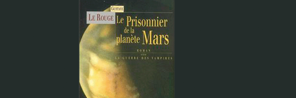 Livros em francês para iniciantes: conheça a obra Le Prisonnier de la planète Mars