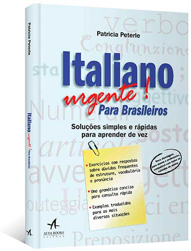 Italiano urgente para brasileiros - um guia completo para aprender italiano.